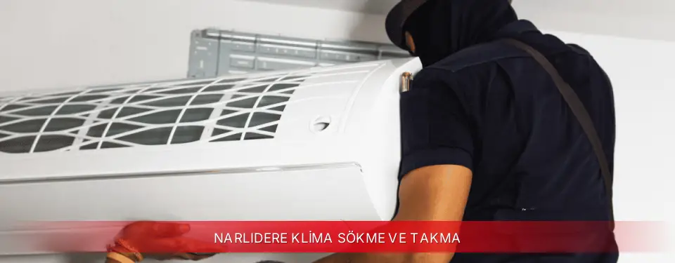 Narlıdere İlçemi Vestel Klima Sökme ve Takma